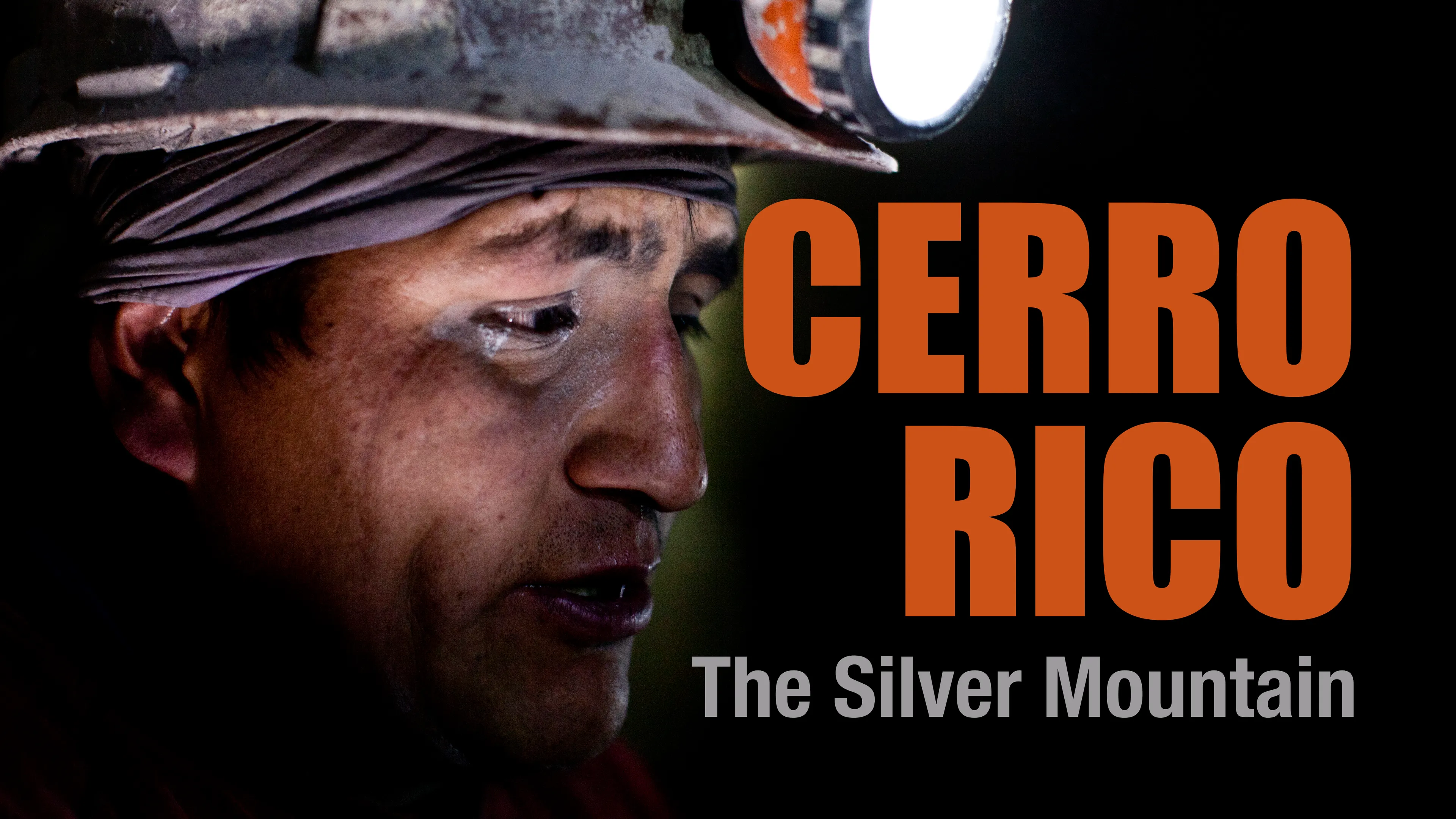 Cerro Rico: The Silver Mountain poster